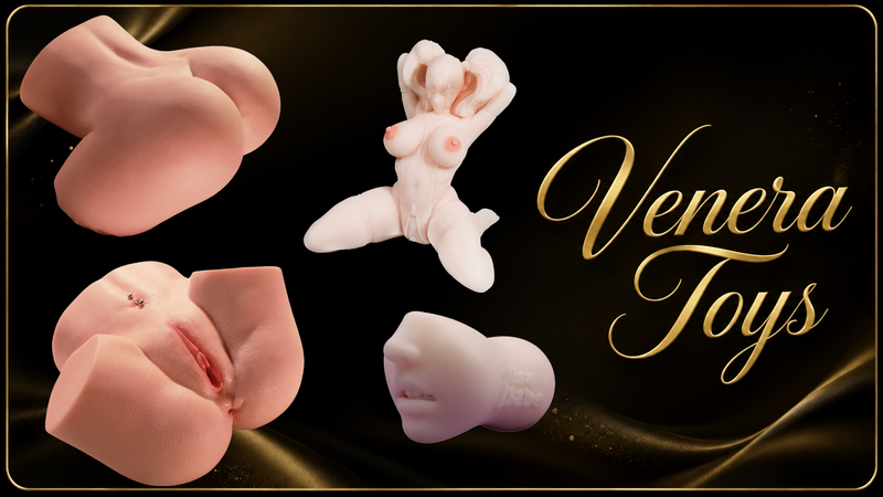 Venera Toys - masturbatori uomo e sex toys maschili premium
